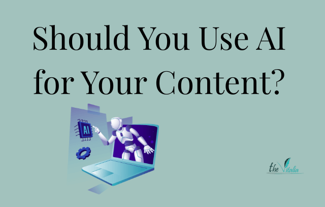 Should you use Ai for your content